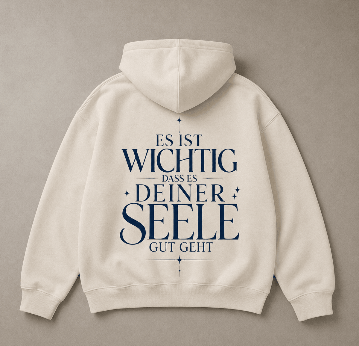 Statement Hoodie | „Es ist wichtig, dass es deiner Seele gut geht“