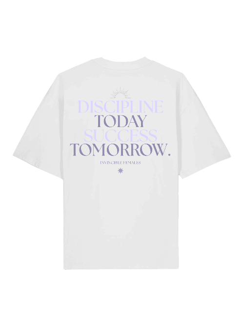 Disziplin Today Success Tomorrow | Oversized Bio Baumwolle | Statement Shirt