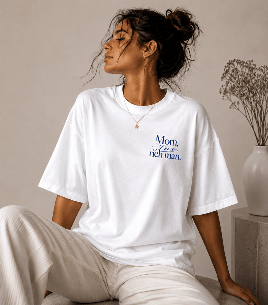 Mom, I'm a Rich Man | Oversized Bio Baumwolle | Statement Shirt